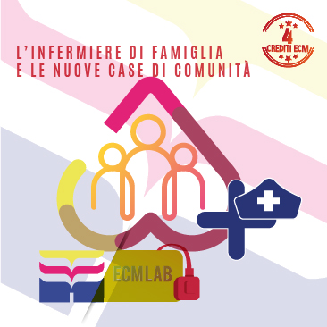 Linfermiere di famiglia e le nuove case di comunità Infermiere di